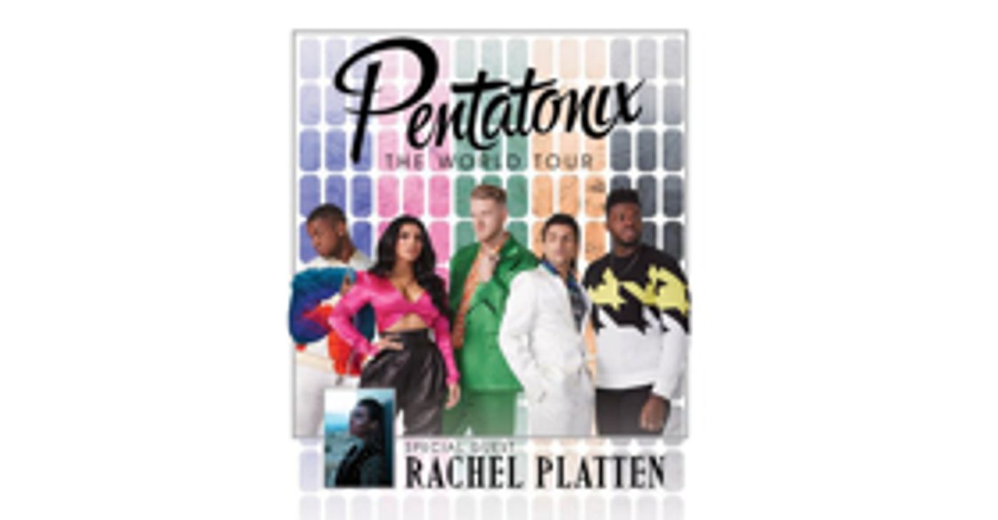 Pentatonix Announces World Tour with Rachel Platten  Image