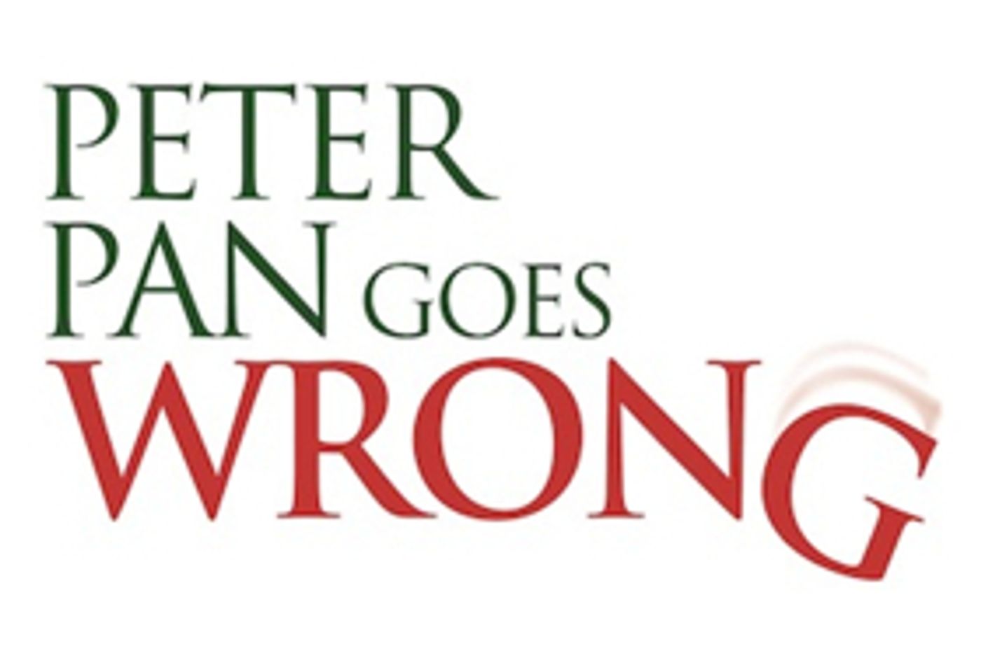 PETER PAN GOES WRONG Returns For A UK Tour and Christmas Season At Alexandra Palace Theatre  Image