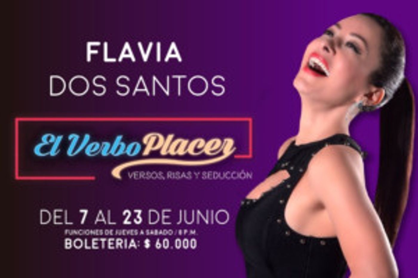 Interview: Flavia Dos Santos of EL VERBO PLACER at El Teatrico Medellin Interview: Flavia Dos Santos of EL VERBO PLACER at El Teatrico Medellin Image