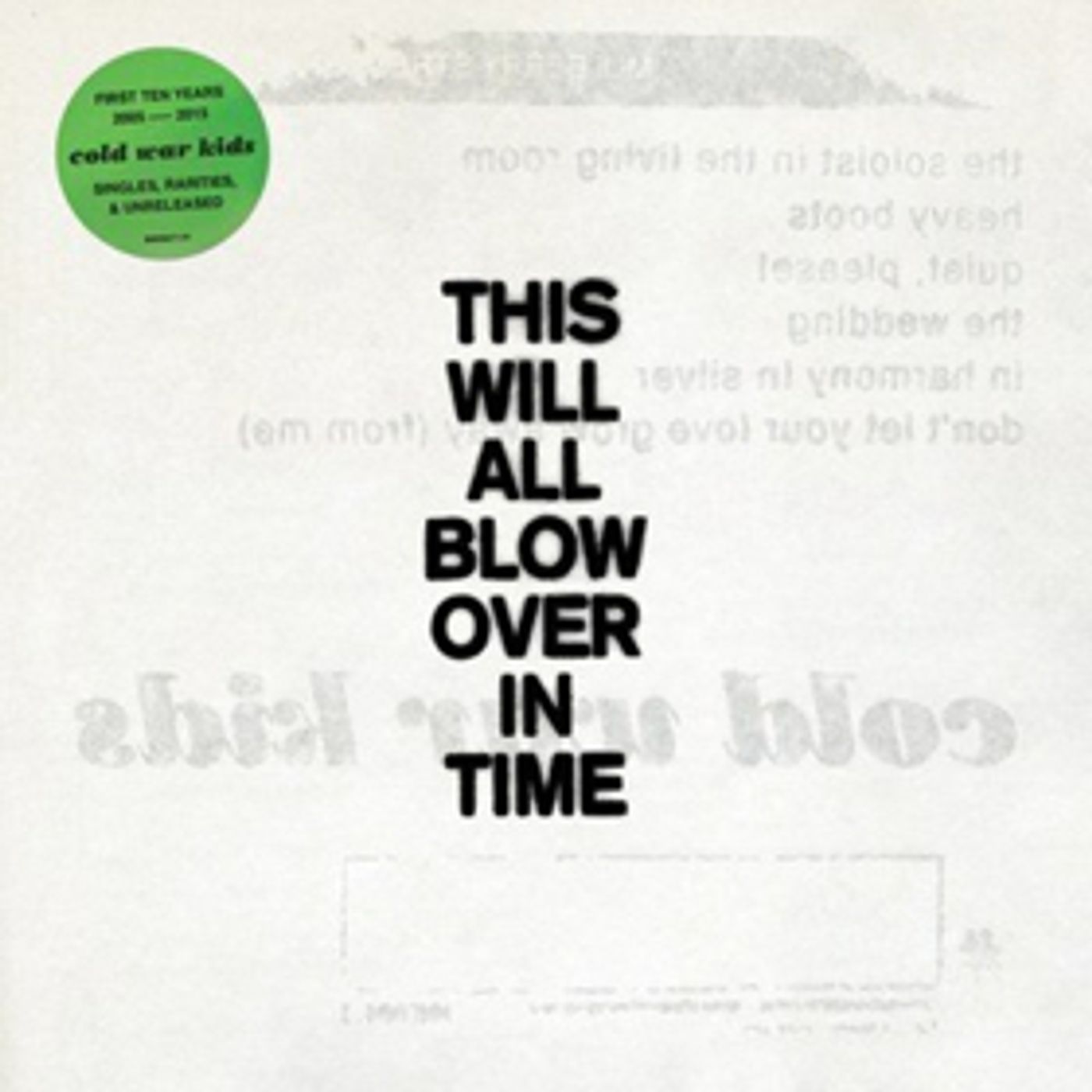 Cold War Kids To Release Career-Spanning Anthology, 'This Will All Blow Over In Time'  Image