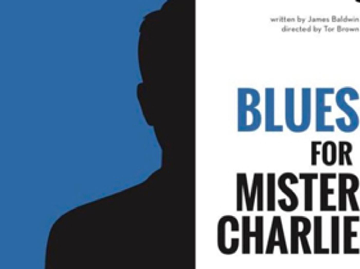 Pay What You Want Performance of BLUES FOR MISTER CHARLIE at Loft Ensemble  Image