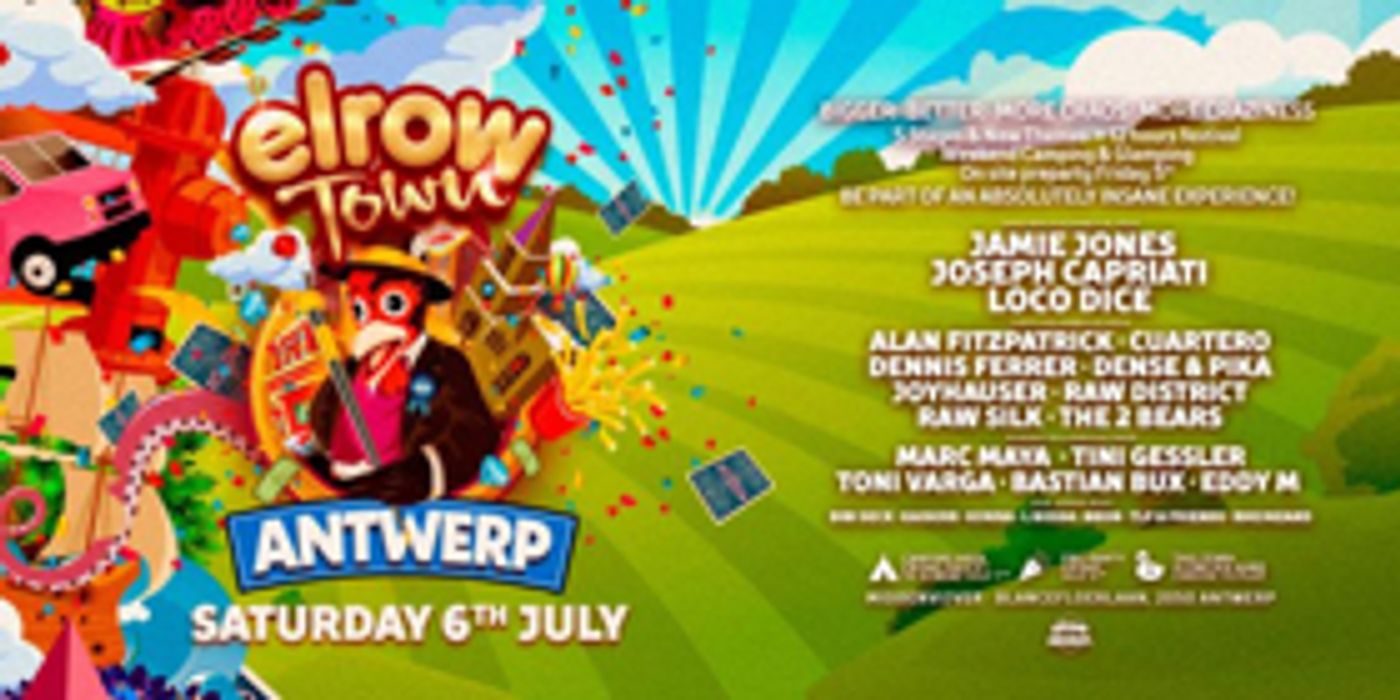 elrow Town Antwerp Announces 2019 Lineup elrow Town Antwerp Announces 2019 Lineup Image