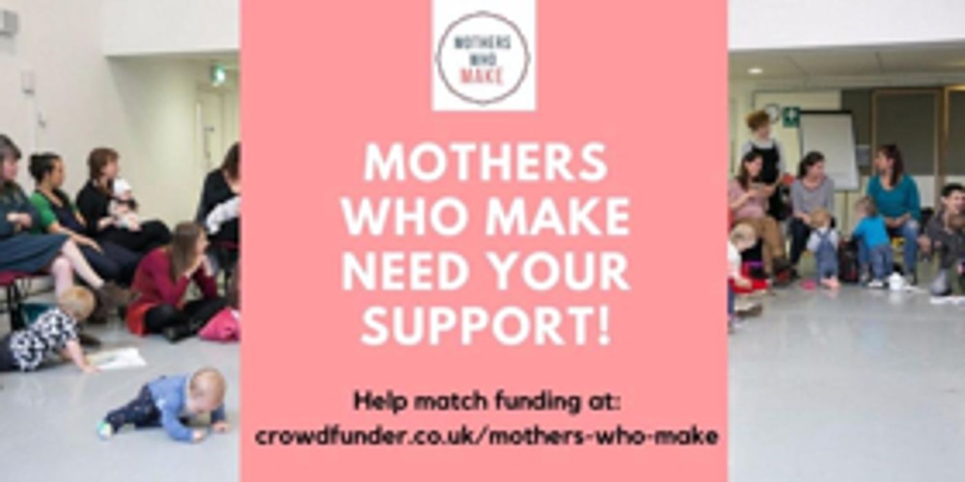 Mothers Who Make Supports Mothers Who Are Artists Image