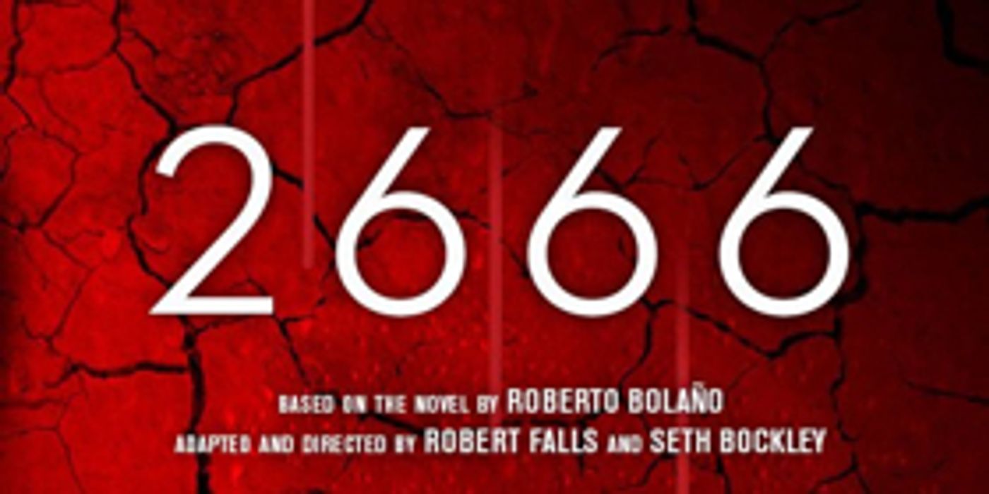 Goodman Theatre's 2666 Now Available for Streaming  Image