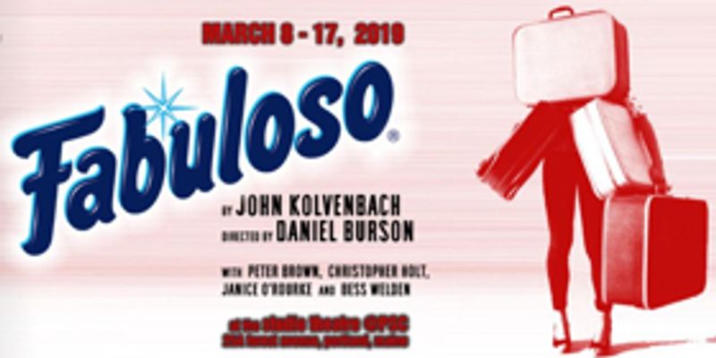 Dramatic Repertory Company Presents the Maine Premiere FABULOSO Image