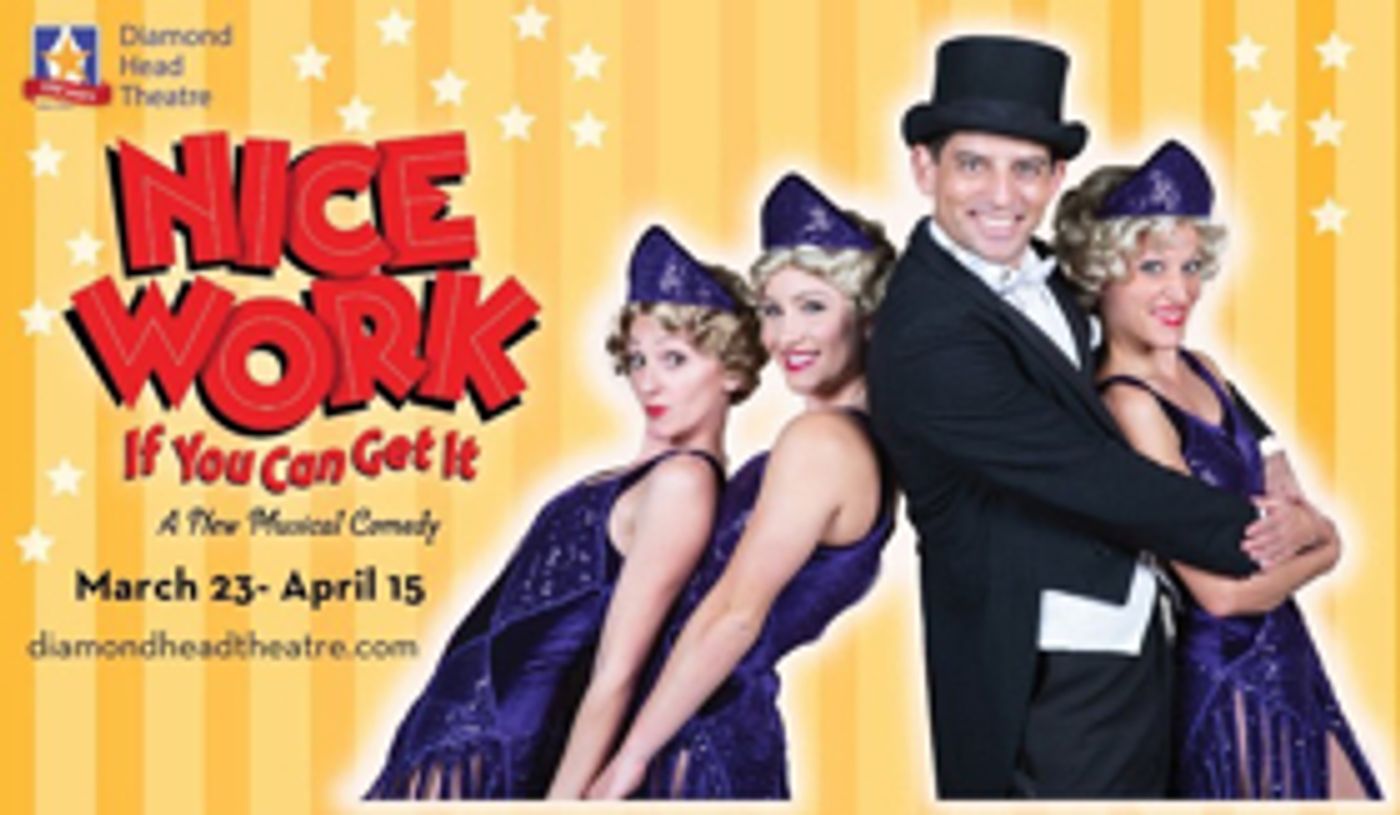 Review: NICE WORK IF YOU CAN GET IT at Diamond Head Theatre  Image