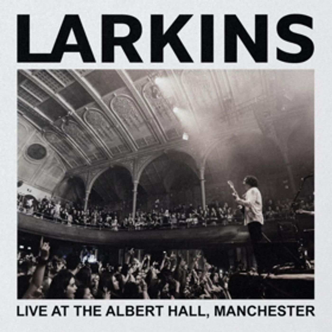 Larkins Announce Album 'Larkins: Live At The Albert Hall, Manchester'  Image
