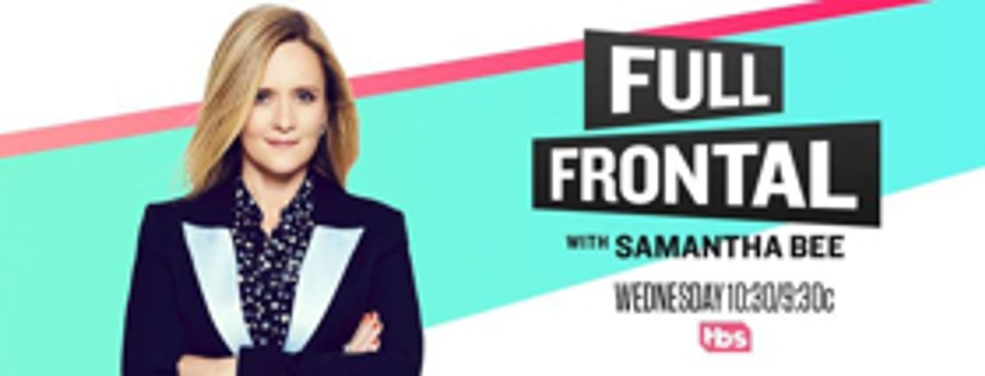 FULL FRONTAL WITH SAMANTHA BEE Announces 'This Is Not a Game: The Game'  Image