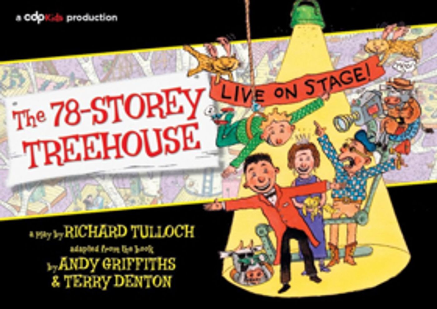 CDP Kids Presents THE 78-STOREY TREEHOUSE  Image