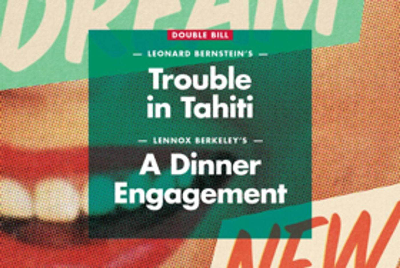 RCM Opera Studio Presents Bernstein/Berkeley Double Bill RCM Opera Studio Presents Bernstein/Berkeley Double Bill Image