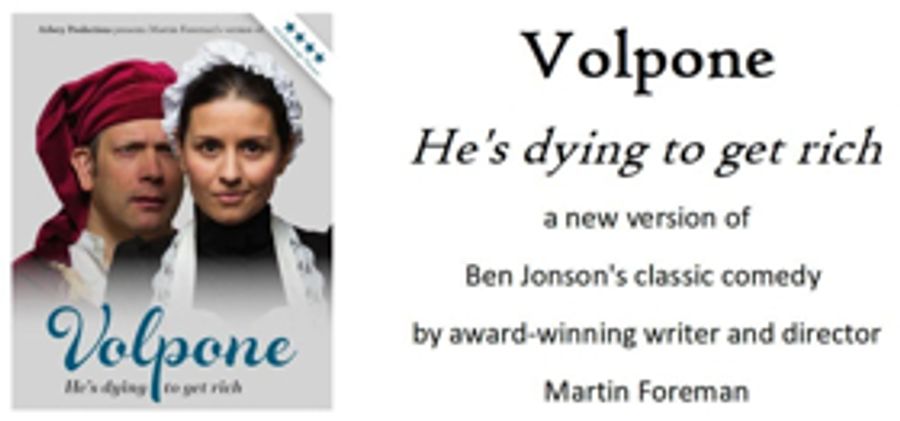 He's Dying To Get Rich - VOLPONE Comes to The Edinburgh Fringe Image