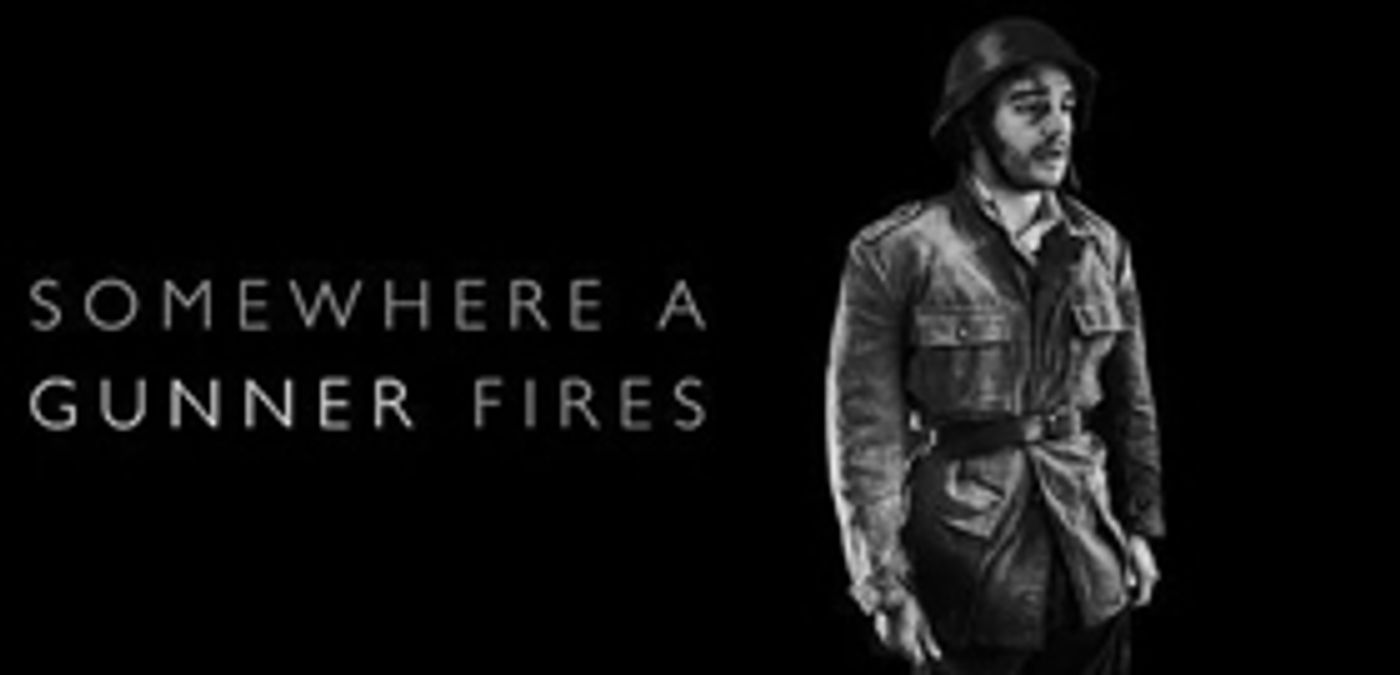 Cavalry Theatre Announce The World Premiere Of Their Inaugural Production SOMEWHERE A GUNNER FIRES Cavalry Theatre Announce The World Premiere Of Their Inaugural Production SOMEWHERE A GUNNER FIRES Image