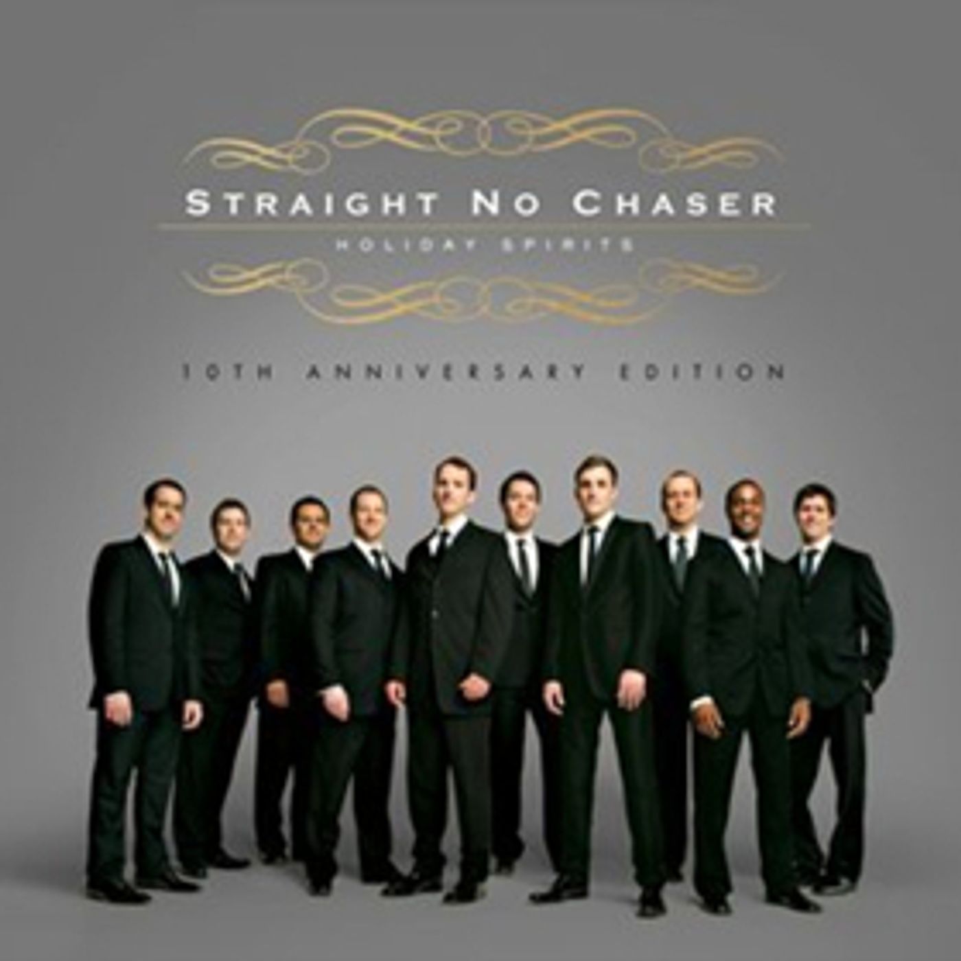 Straight No Chaser Celebrate With 'Holiday Spirits: 10th Anniversary Edition' Straight No Chaser Celebrate With 'Holiday Spirits: 10th Anniversary Edition' Image