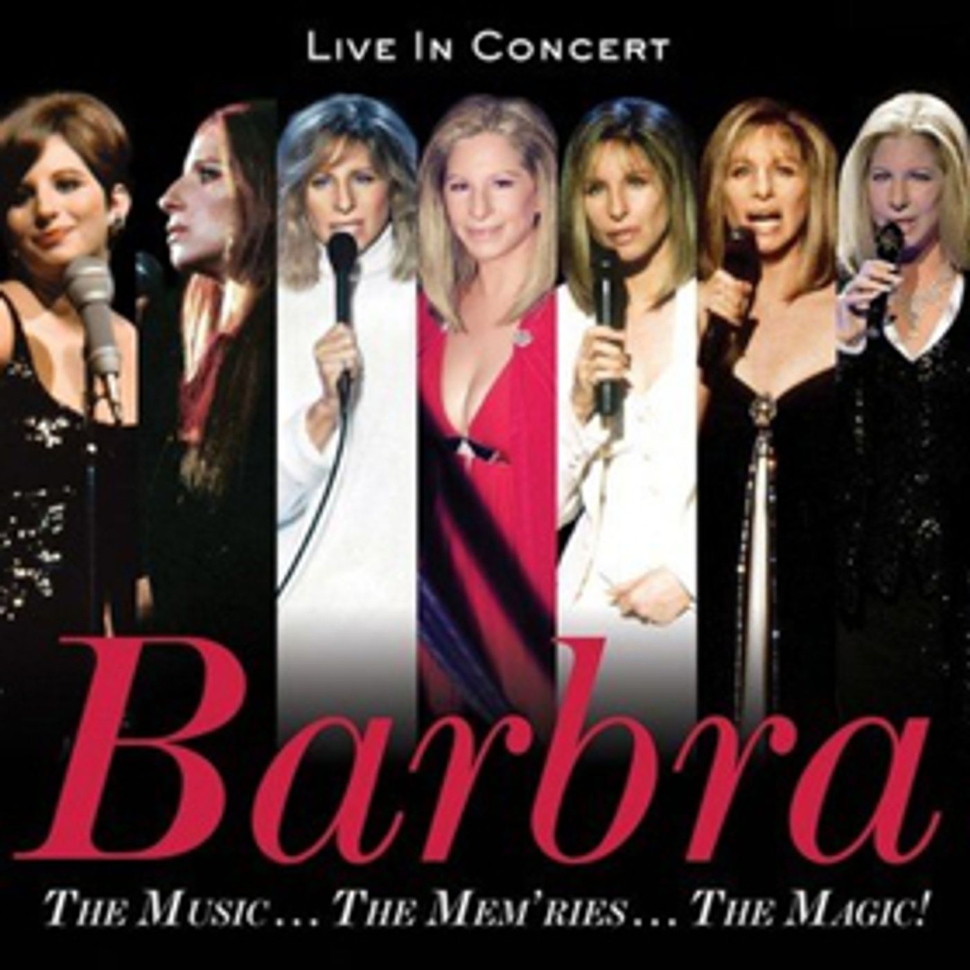 The Music...The Mem'ries...The Magic! Barbra Streisand Releases New Concert Album Today  Image