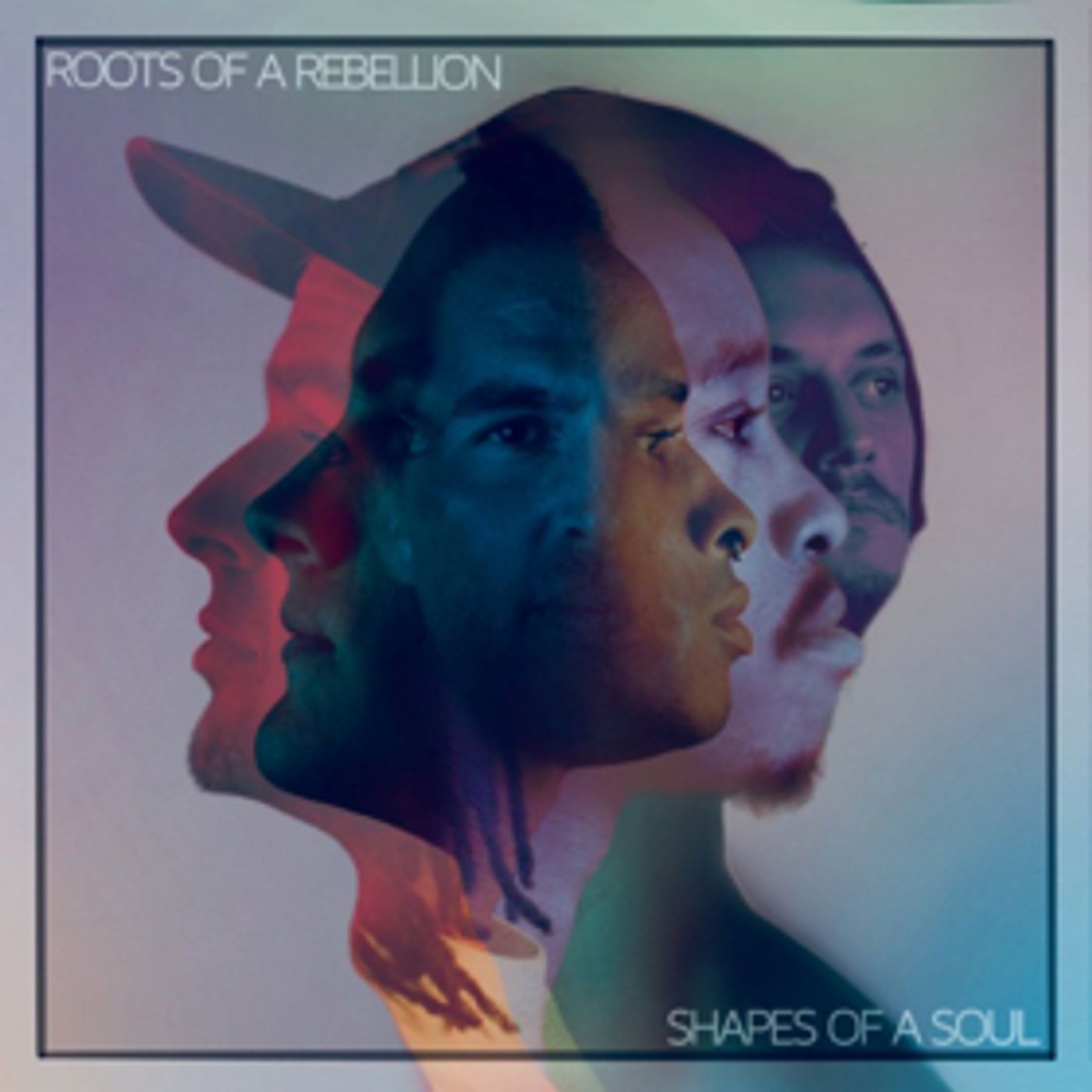 Roots Of A Rebellion Releases New Studio Album SHAPES OF A SOUL Roots Of A Rebellion Releases New Studio Album SHAPES OF A SOUL Image