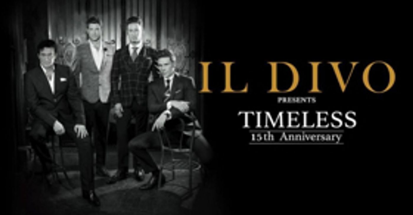 Il Divo Announces New North American Dates for the 'Timeless' Tour Il Divo Announces New North American Dates for the 'Timeless' Tour Image
