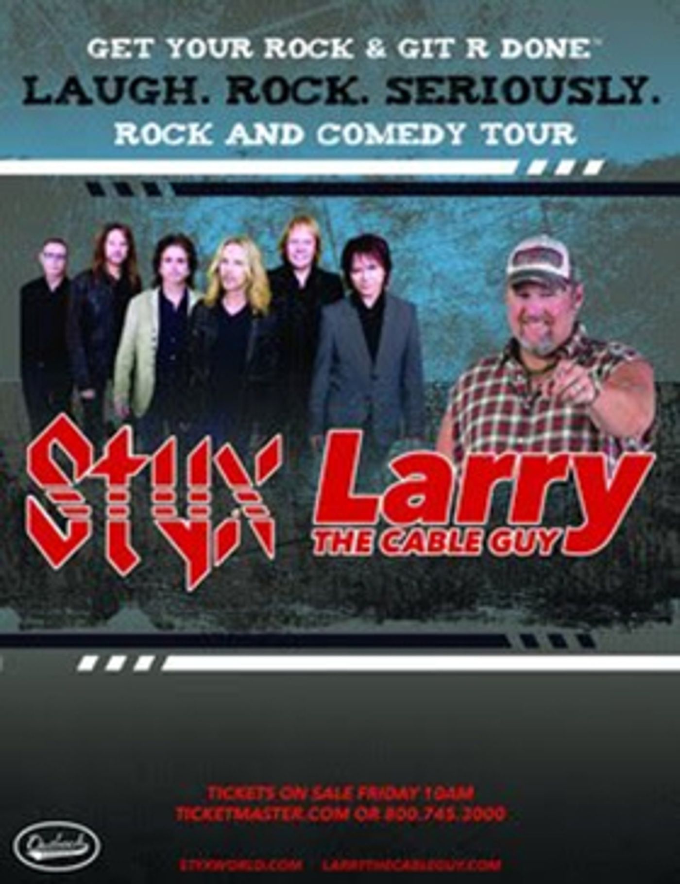Styx and Larry the Cable Guy Present 'Laugh. Rock. Seriously.'  Image