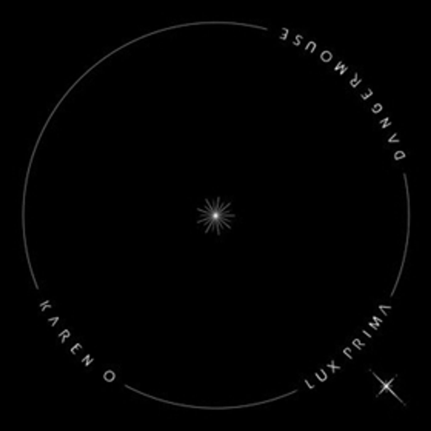 Karen O & Danger Mouse Unveil New Song LUX PRIMA Karen O & Danger Mouse Unveil New Song LUX PRIMA Image