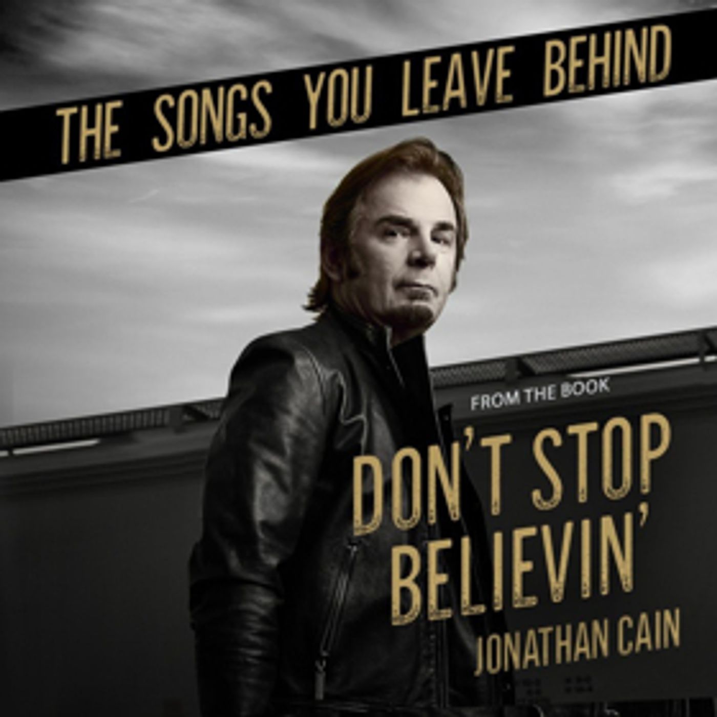 Jonathan Cain Of Journey Releases THE SONGS YOU LEAVE BEHIND 6/8 From The Fuel Music Jonathan Cain Of Journey Releases THE SONGS YOU LEAVE BEHIND 6/8 From The Fuel Music Image