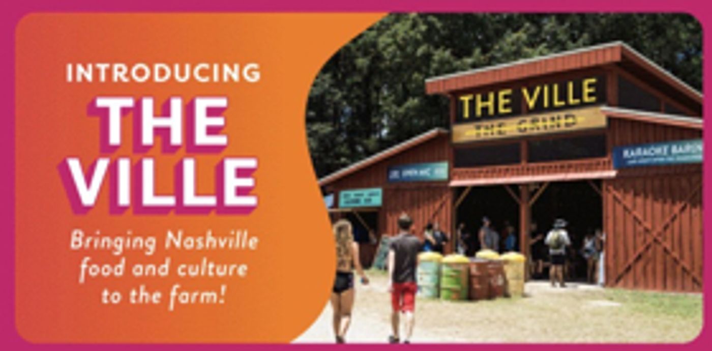 Bonnaroo Introduces THE VILLE Experience With Visit Music City Bonnaroo Introduces THE VILLE Experience With Visit Music City Image
