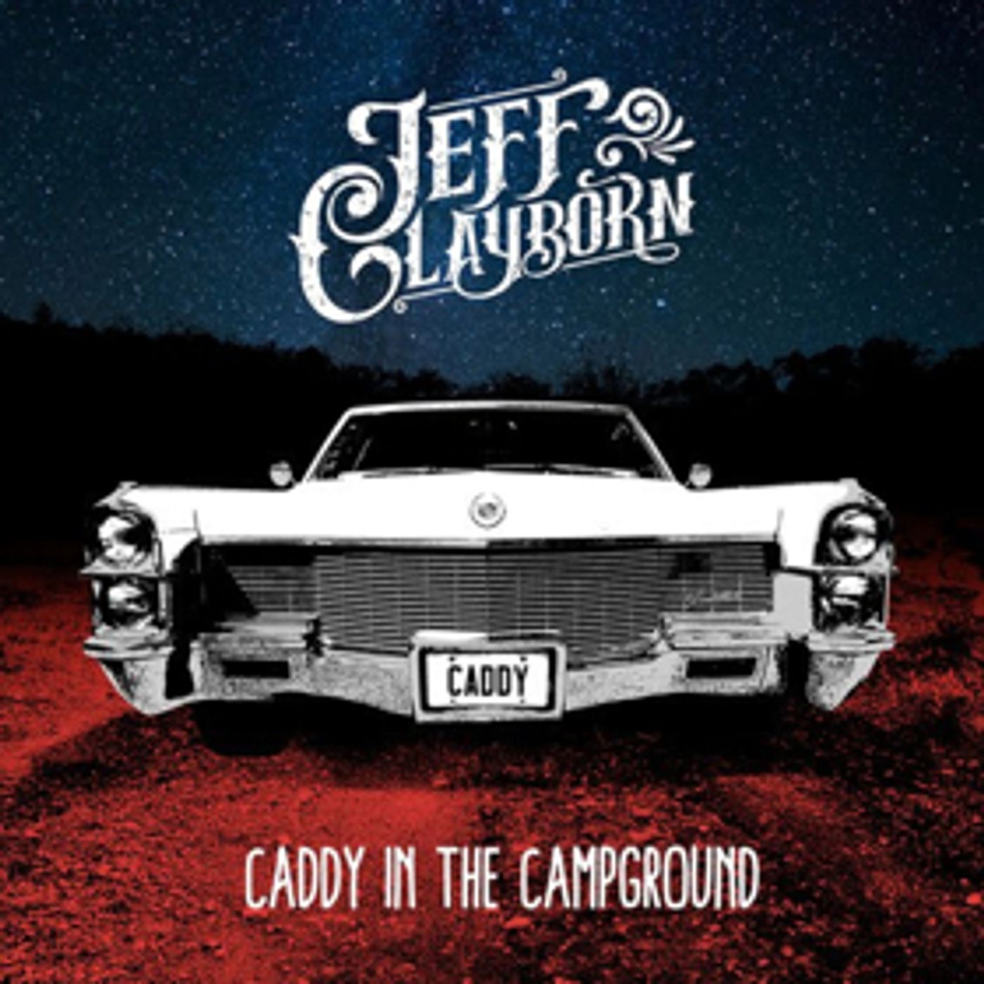 Jeff Clayborn Releases New Single CADDY IN THE CAMPGROUND Jeff Clayborn Releases New Single CADDY IN THE CAMPGROUND Image