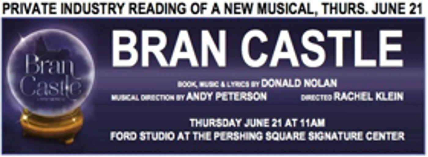 New Musical BRAN CASTLE to Receive Industry Reading New Musical BRAN CASTLE to Receive Industry Reading Image