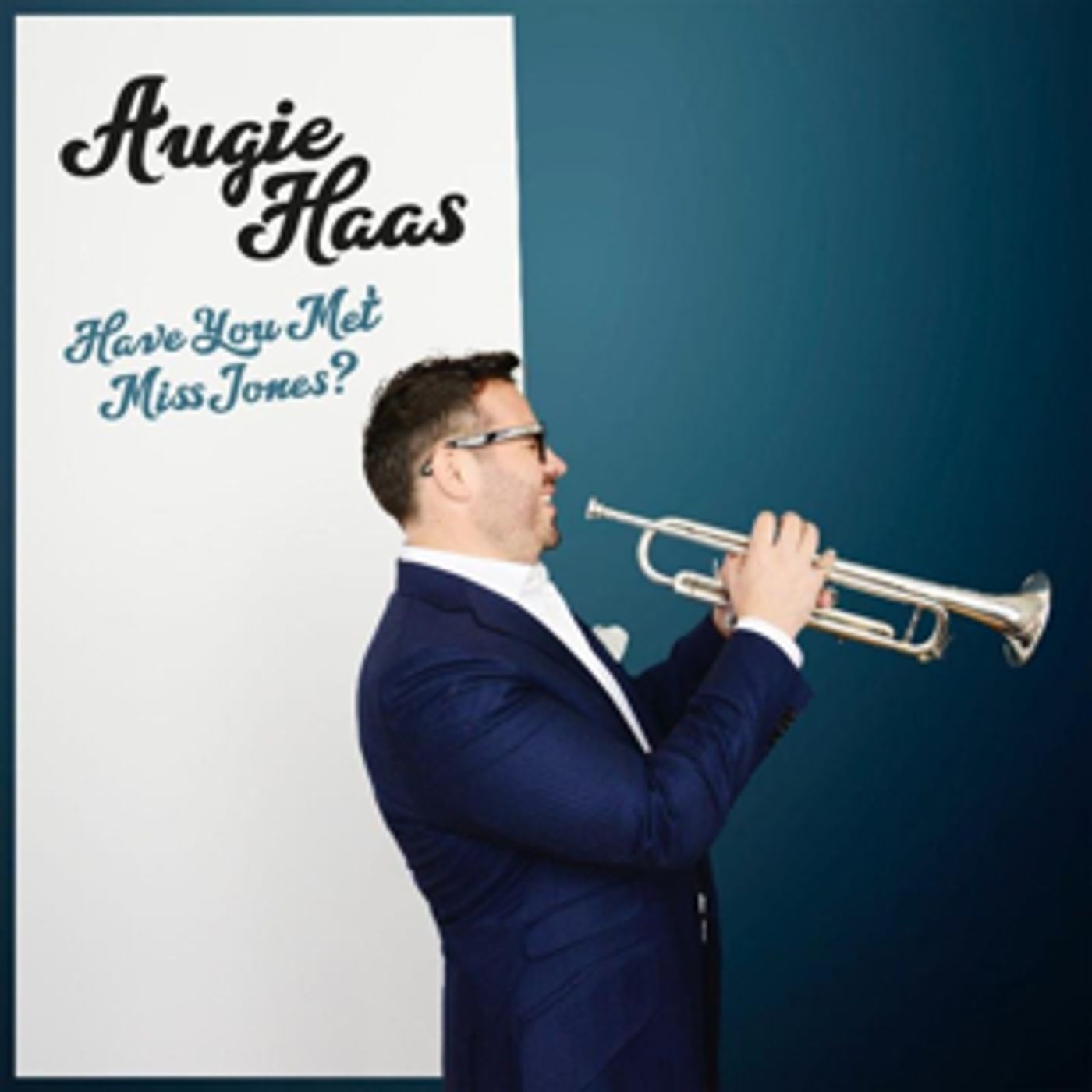 Augie Haas Releases New Single HAVE YOU MET MISS JONES From New Album HAVE WE MET Out July 20  Image