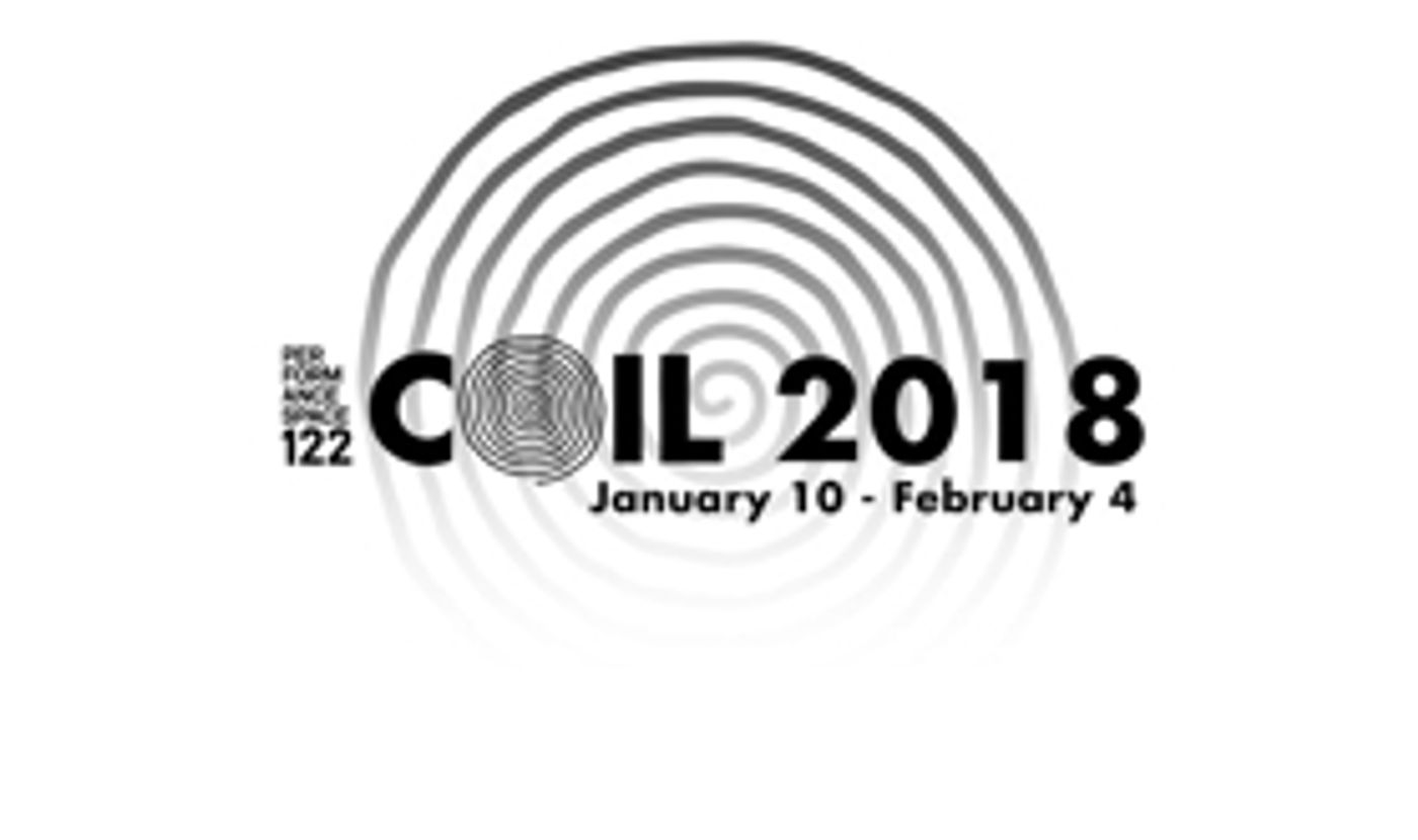Performance Space 122's 2018 Coil Festival Kicks Off Today Performance Space 122's 2018 Coil Festival Kicks Off Today Image