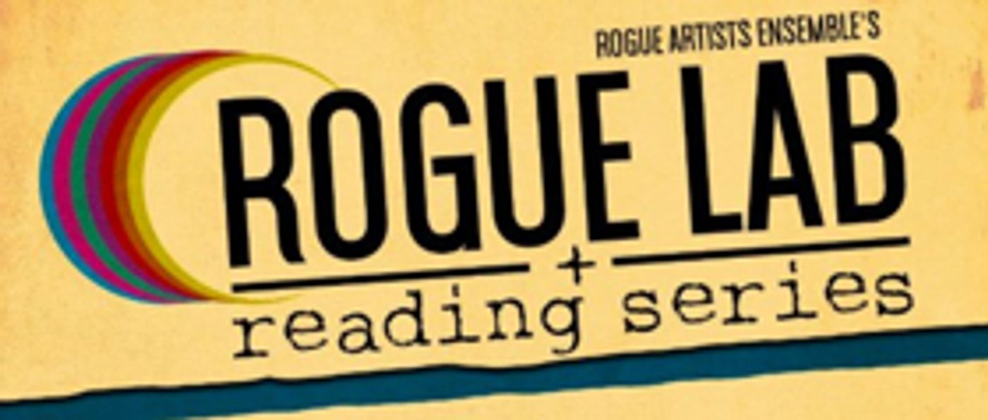 Inaugural Rogue Lab Reading Series Showcases Seven New Plays by LA Playwrights  Image