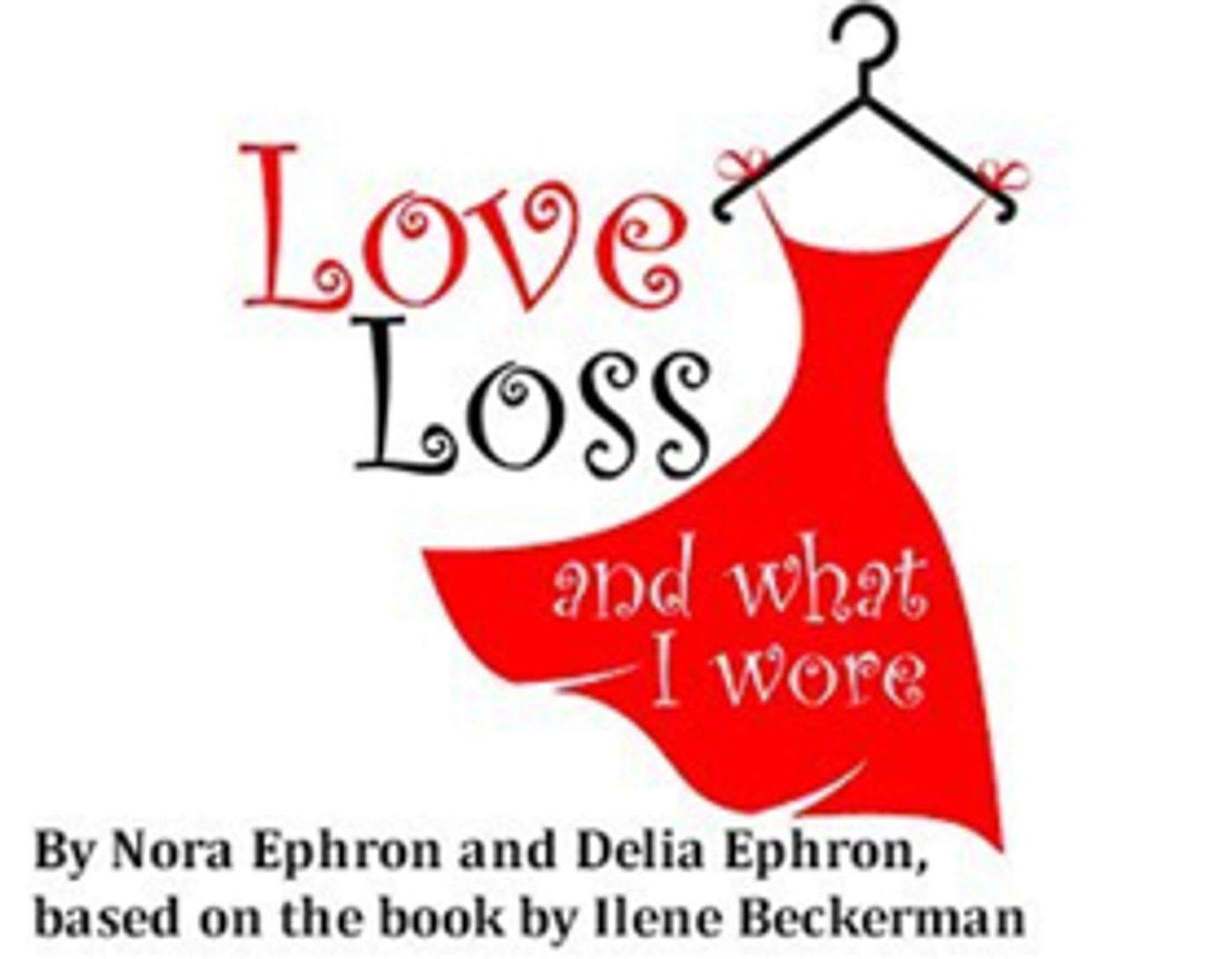 Good Theater Presents LOVE LOSS AND WHAT I WORE  Image