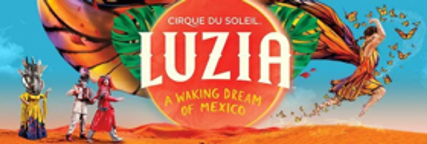 Tickets On Sale Now for Cirque Du Soleil's LUZIA  Image
