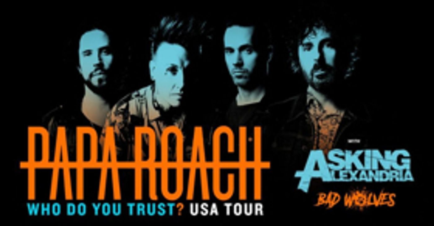 Papa Roach Announce 'Who Do You Trust? Tour'  Image