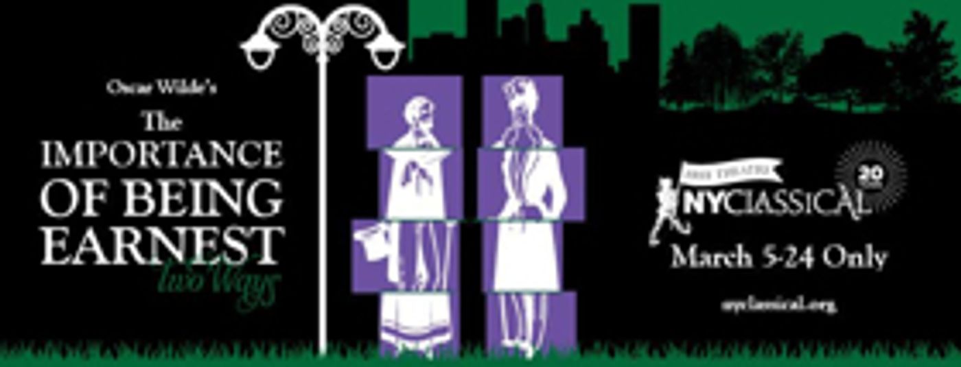 New York Classical Theatre Presents THE IMPORTANCE OF BEING EARNEST  Image