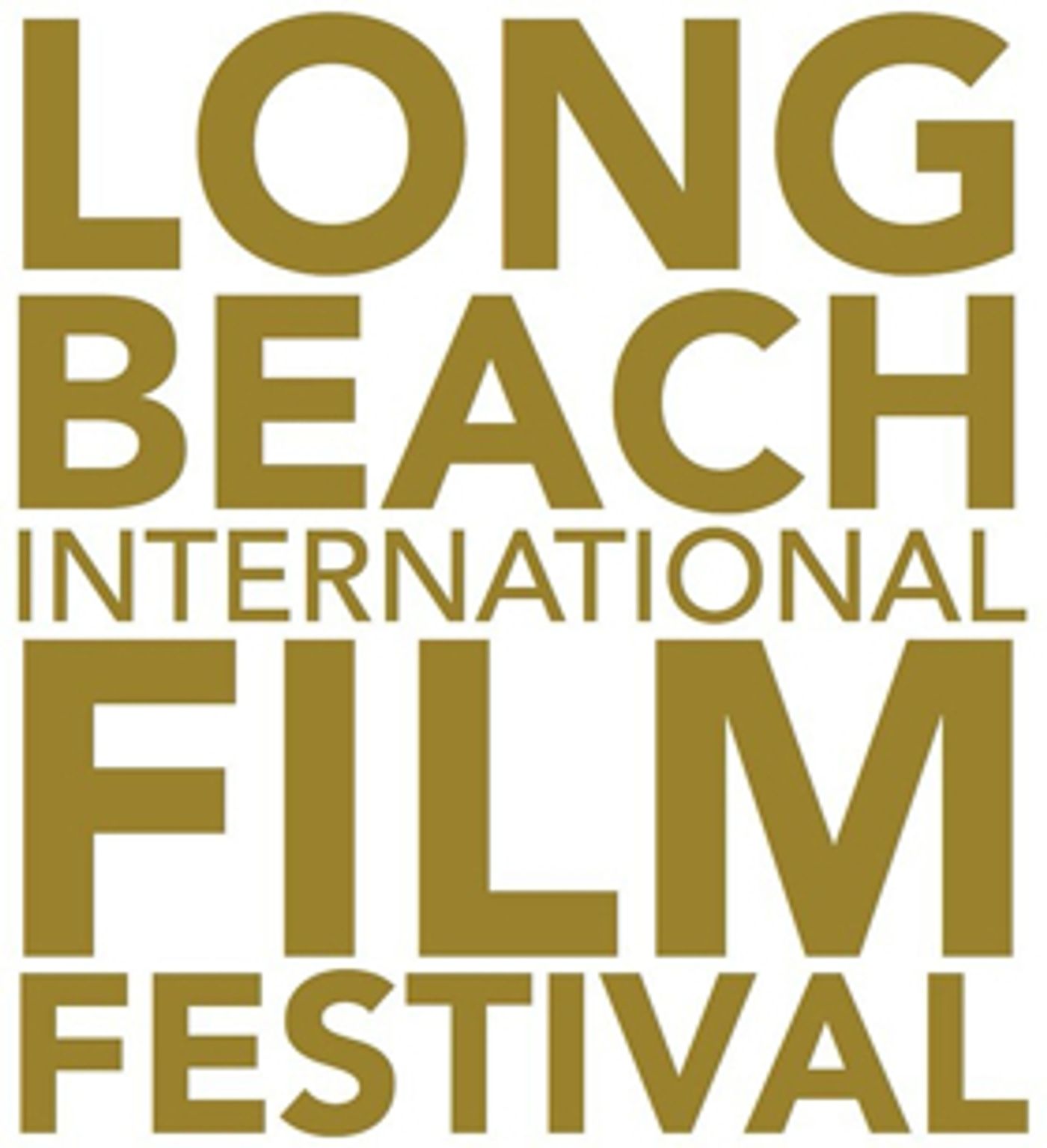 The Long Beach International Film Festival Returns for its Seventh Year August 1 - 4, 2018 The Long Beach International Film Festival Returns for its Seventh Year August 1 - 4, 2018 Image