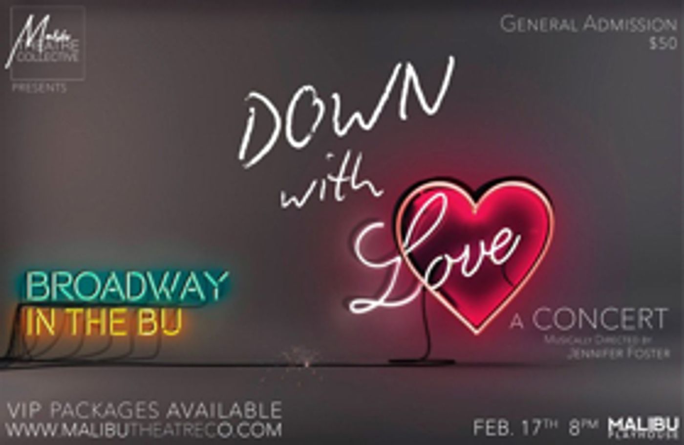 BROADWAY IN THE 'BU: Presents 'Down With Love' Concert At Malibu Playhouse BROADWAY IN THE 'BU: Presents 'Down With Love' Concert At Malibu Playhouse Image