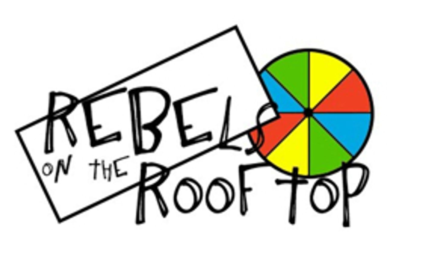 Rebel Playhouse Presents REBELS ON THE ROOFTOP Annual Fundraiser Party Rebel Playhouse Presents REBELS ON THE ROOFTOP Annual Fundraiser Party Image