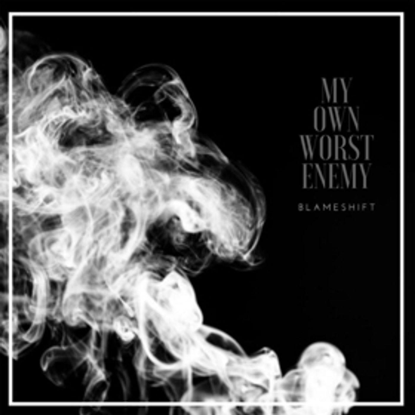 Blameshift Debuts New Single MY OWN WORST ENEMY  Image