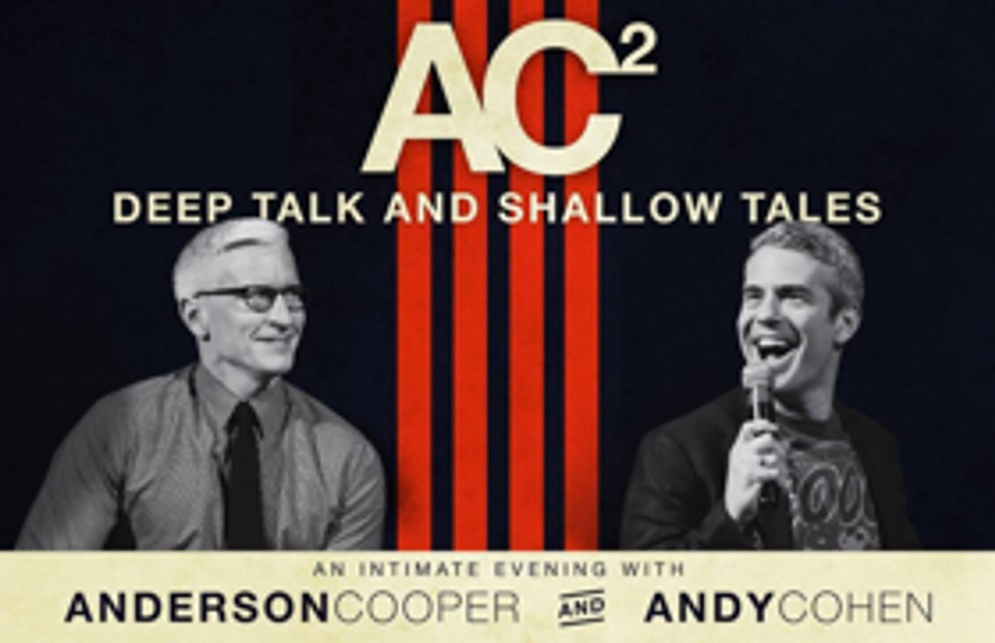 Anderson Cooper and Andy Cohen Return to the Dr. Phillips Center Anderson Cooper and Andy Cohen Return to the Dr. Phillips Center Image
