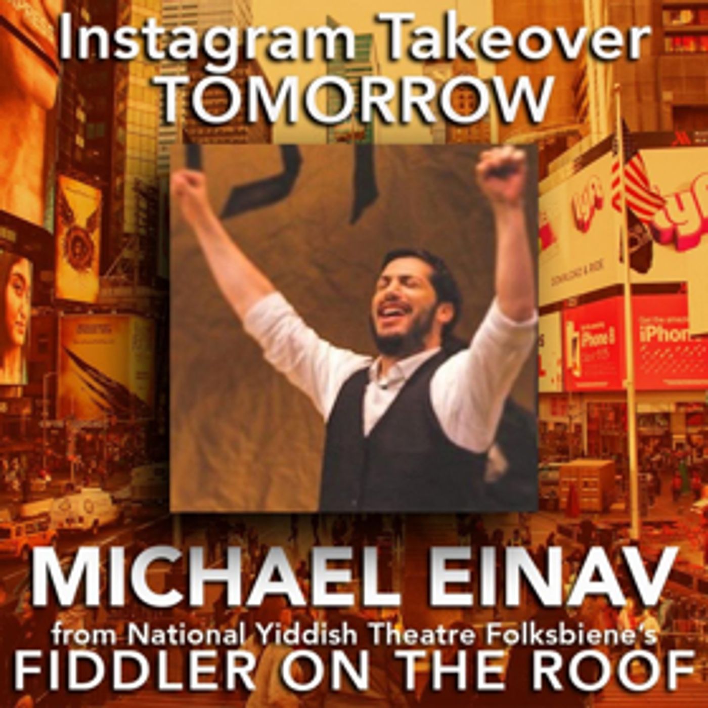 Yiddish FIDDER ON THE ROOF's Michael Einav Will Take Over Instagram Tomorrow!  Image