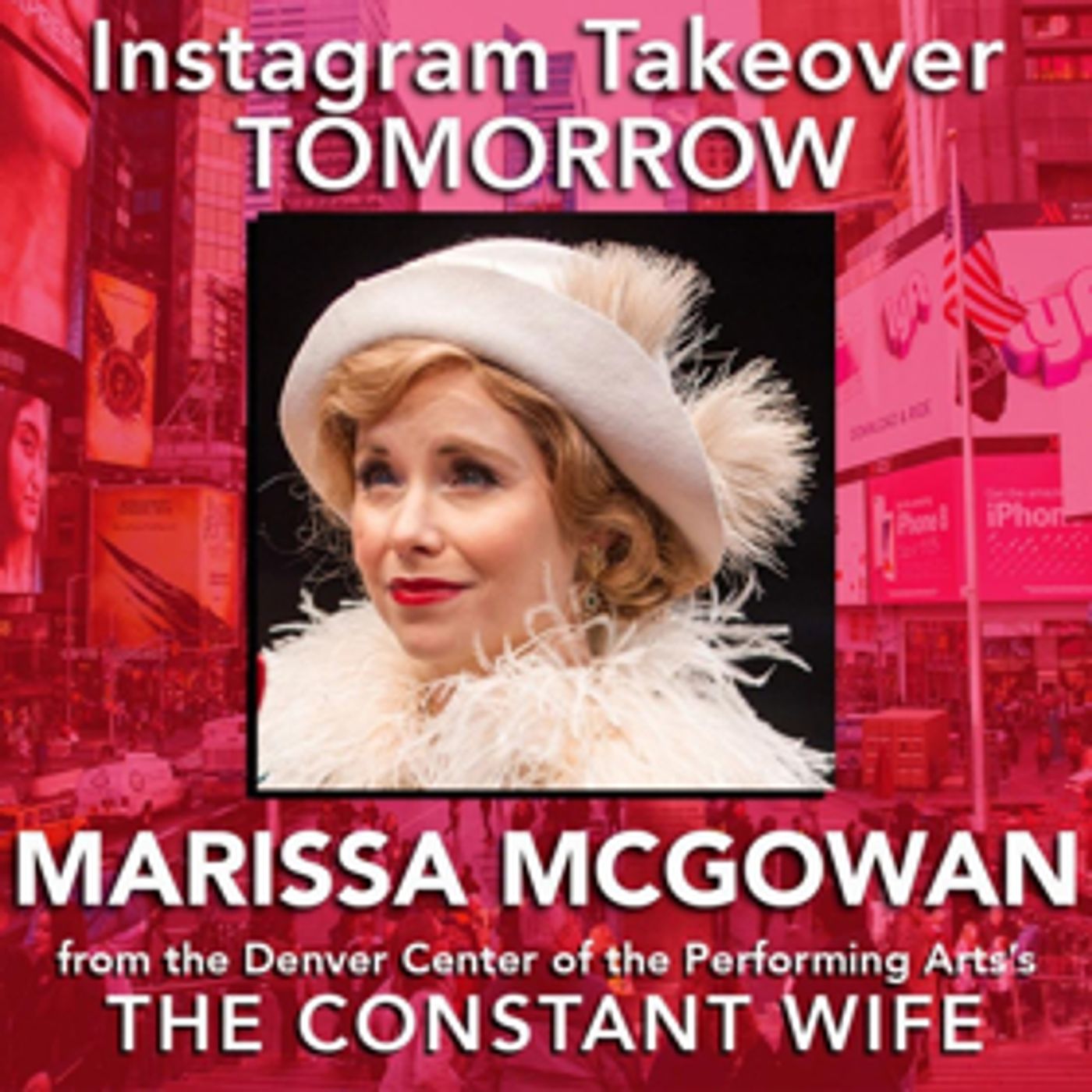 Marissa McGowan of DCPA's THE CONSTANT WIFE Will Takeover BWW Instagram Tomorrow!  Image