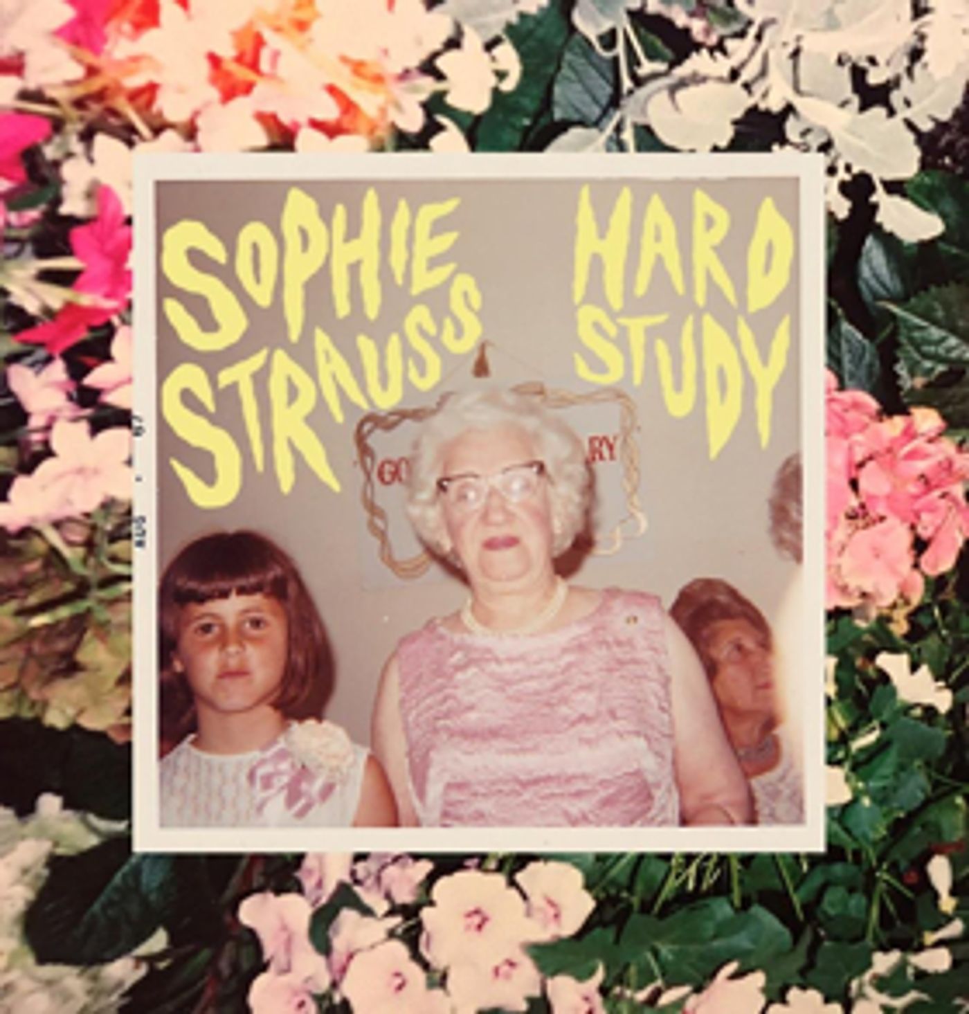 Sophie Strauss Reclaims Power Over Her Femininity With Her New Album HARD STUDY Out Today  Image