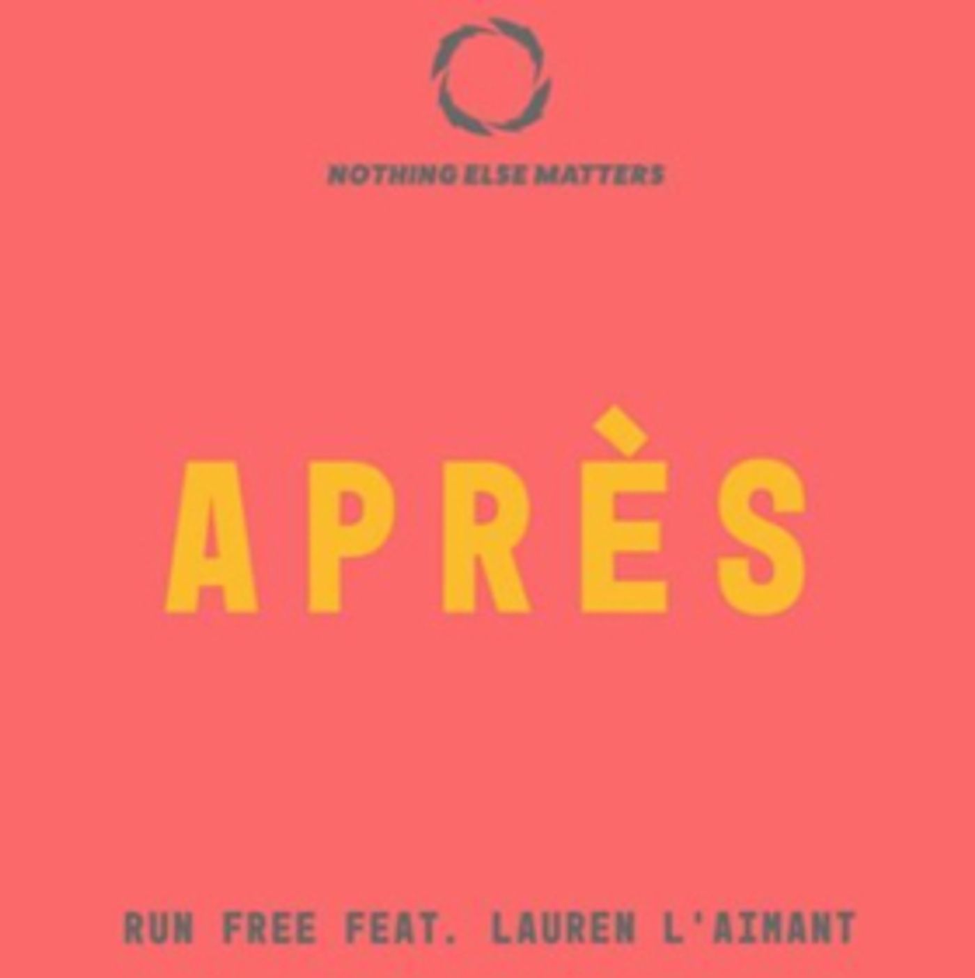 Après Releases New Single RUN FREE on Nothing Else Matters Label  Image