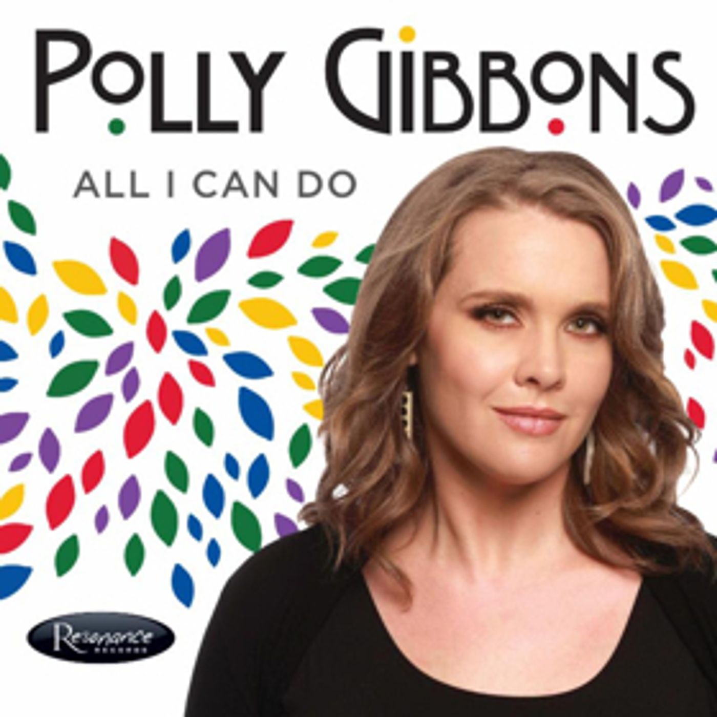 Polly Gibbons' 3rd Resonance Records Release 'All I Can Do' is Out Now  Image