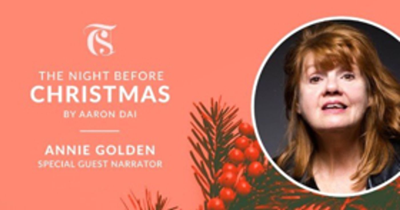 The Chelsea Symphony to Feature Annie Golden in THE NIGHT BEFORE CHRISTMAS The Chelsea Symphony to Feature Annie Golden in THE NIGHT BEFORE CHRISTMAS Image