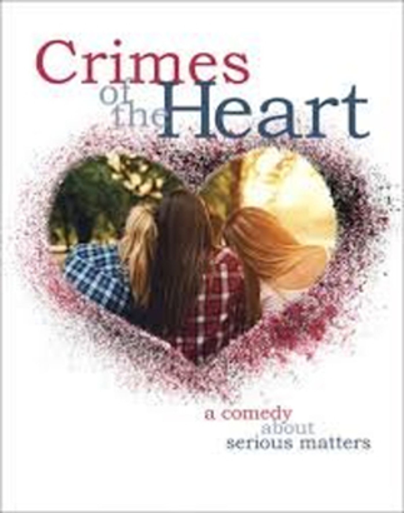 The Theatre Group At SBCC To Present CRIMES OF THE HEART  Image