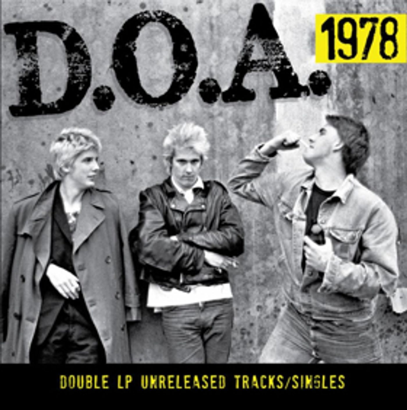 D.O.A.'s 1978 LP/CD To Be Released 5/3 D.O.A.'s 1978 LP/CD To Be Released 5/3 Image