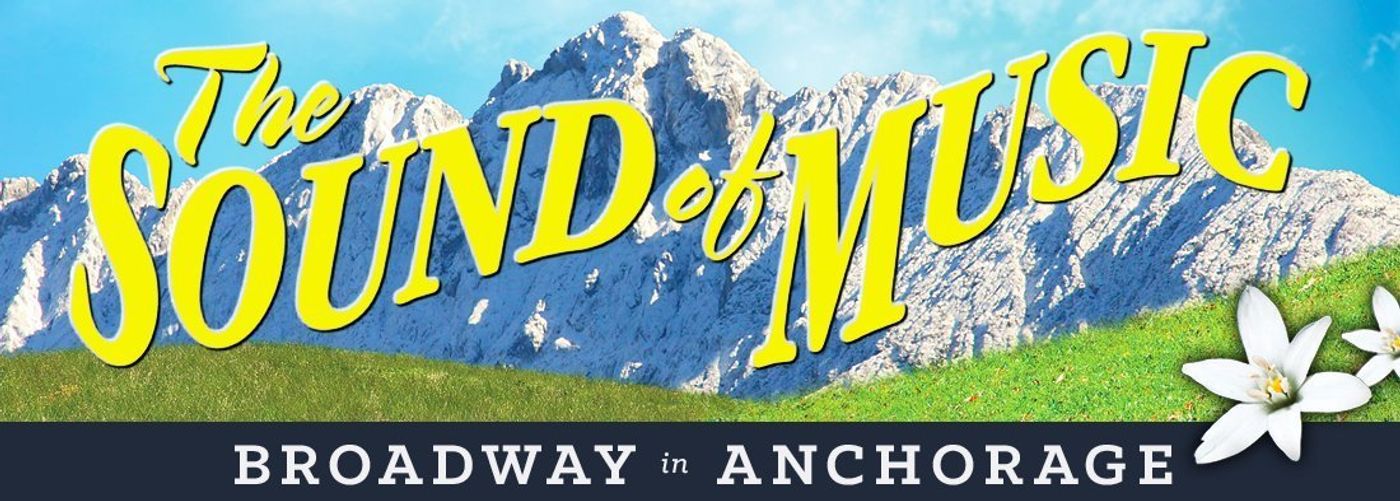 THE SOUND OF MUSIC Comes To Atwood Concert Hall Next Month!  Image