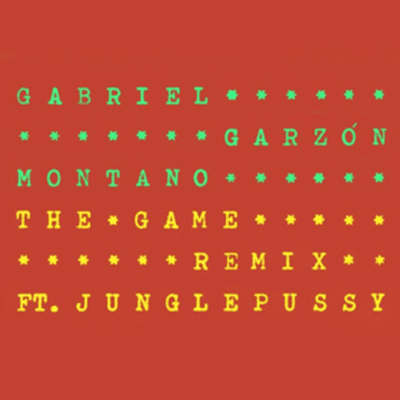 Gabriel Garz n-Montano Shares Junglepussy Remix Gabriel Garz n-Montano Shares Junglepussy Remix Image