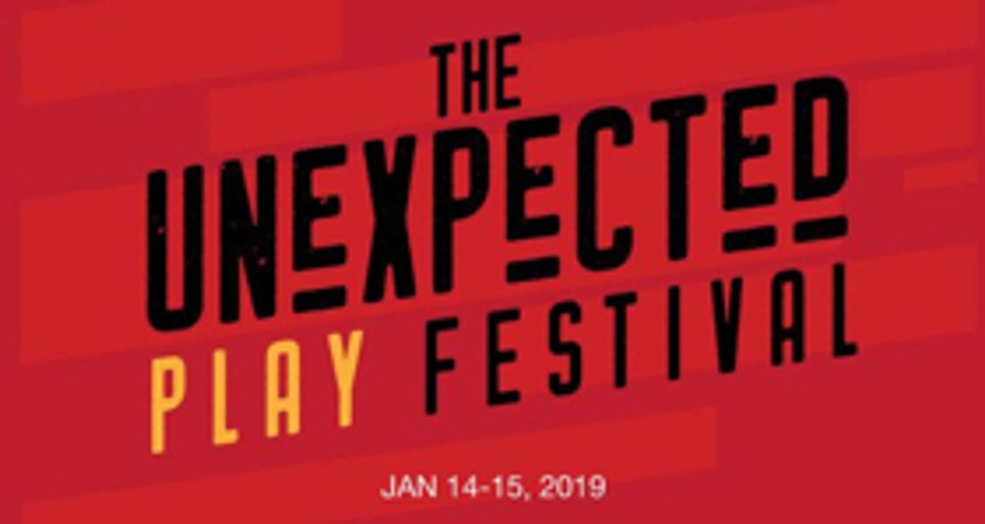 THE UNEXPECTED PLAY FESTIVAL Returns To Theatrical Outfit  Image
