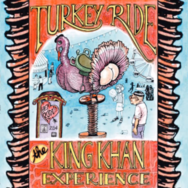 The King Khan Experience Announces Release of 'Turkey Ride' Image